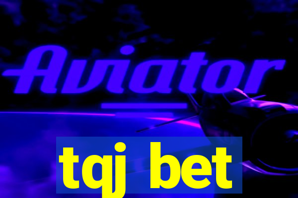 tqj bet